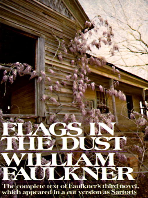 Title details for Flags in the Dust by William Faulkner - Wait list